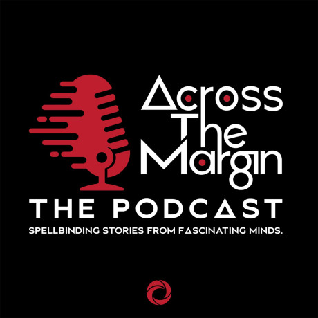 Across The Margin The Podcast The