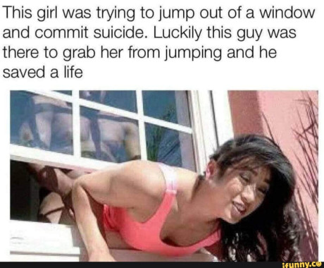 This Girl Was Trying To Jump Out Of A Window And Commit Suicide Luckily This Guy Was There To Grab Her From Jumping And He A